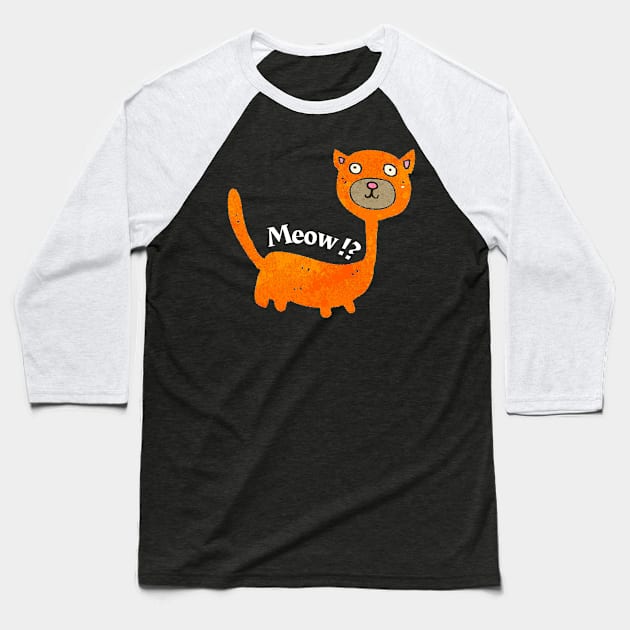 Meow!? Baseball T-Shirt by Siddhi_Zedmiu